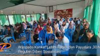 Waspada Kanker Leher Rahim dan Payudara ,30 Nakes Pegubin Diberi Sosialisasi 