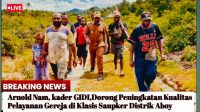 Arnold Nam,Kader GIDI,Dorong Peningkatan Kualitas Pelayanan Gereja di Klasis Saupker Distrik Aboy Pegubin